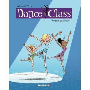Dance Class Vol. 2: Romeos and Juliet -- Beka
